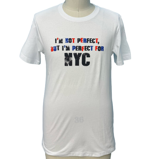 I'm Not Perfect White T-shirt